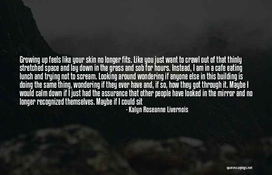 Tears Of A Woman Quotes By Kalyn Roseanne Livernois