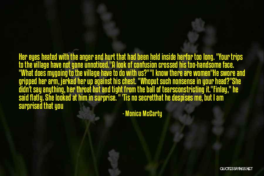 Tears Of A Woman Quotes By Monica McCarty