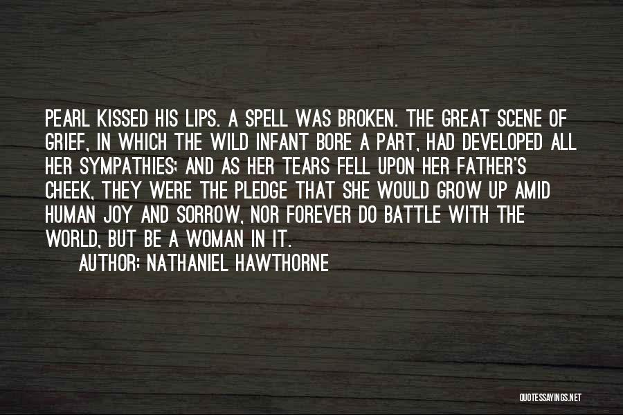 Tears Of A Woman Quotes By Nathaniel Hawthorne