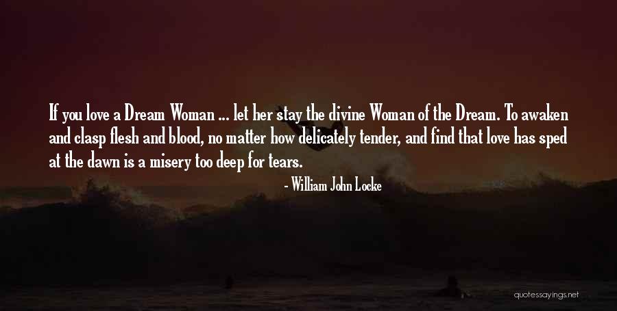 Tears Of A Woman Quotes By William John Locke