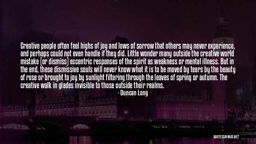Tears Of Experience Quotes By Duncan Long Tears Of Experience Quotes By Duncan Long