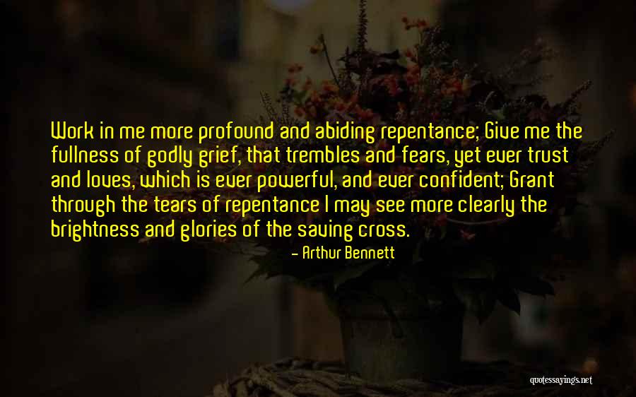 Tears Of Grief Quotes By Arthur Bennett Tears Of Grief Quotes By Arthur Bennett