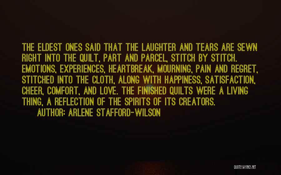 Tears Of Happiness Quotes By Arlene Stafford-Wilson