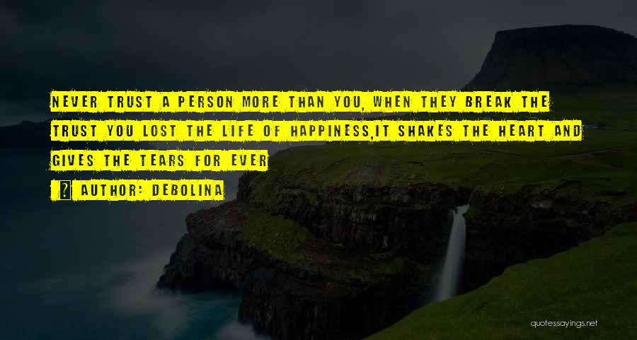 Tears Of Happiness Quotes By Debolina