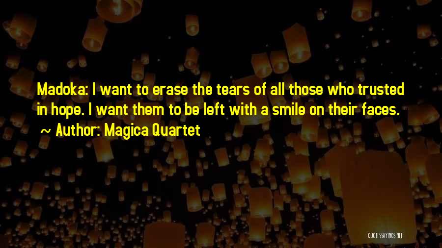 Tears Of Happiness Quotes By Magica Quartet