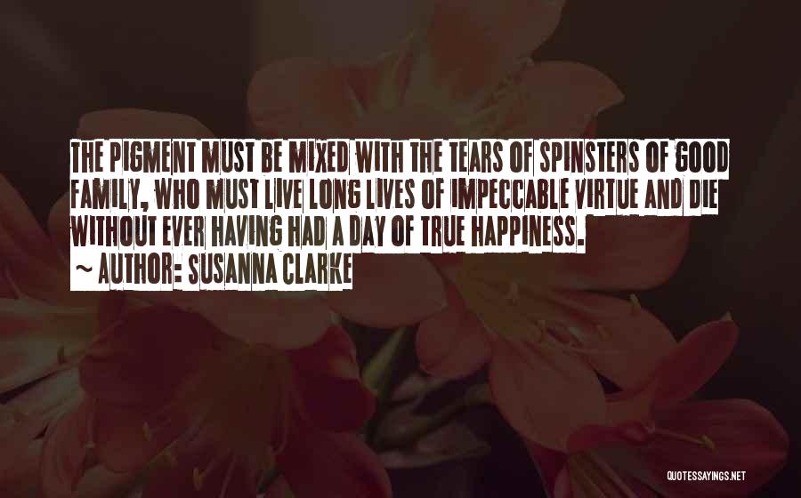 Tears Of Happiness Quotes By Susanna Clarke
