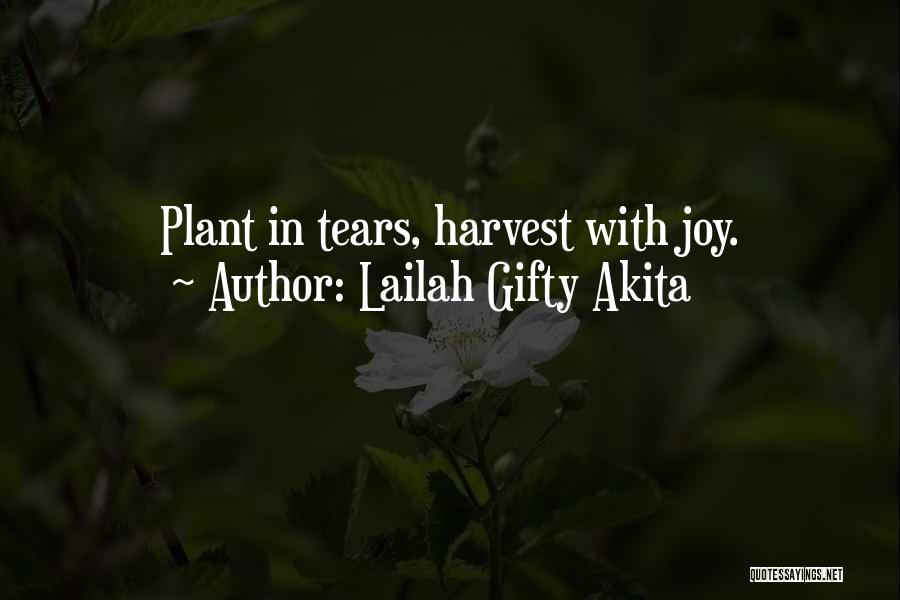 Tears Of Joy Quotes By Lailah Gifty Akita