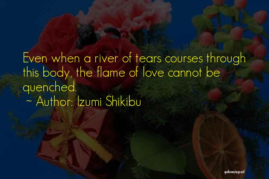 Tears Of Love Quotes By Izumi Shikibu