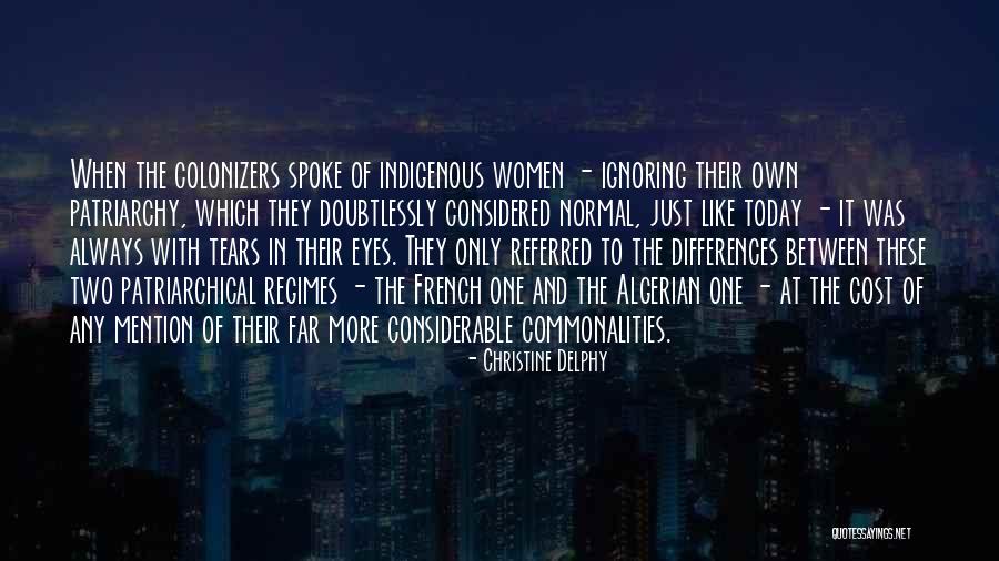 Tears Of Women Quotes By Christine Delphy Tears Of Women Quotes By Christine Delphy