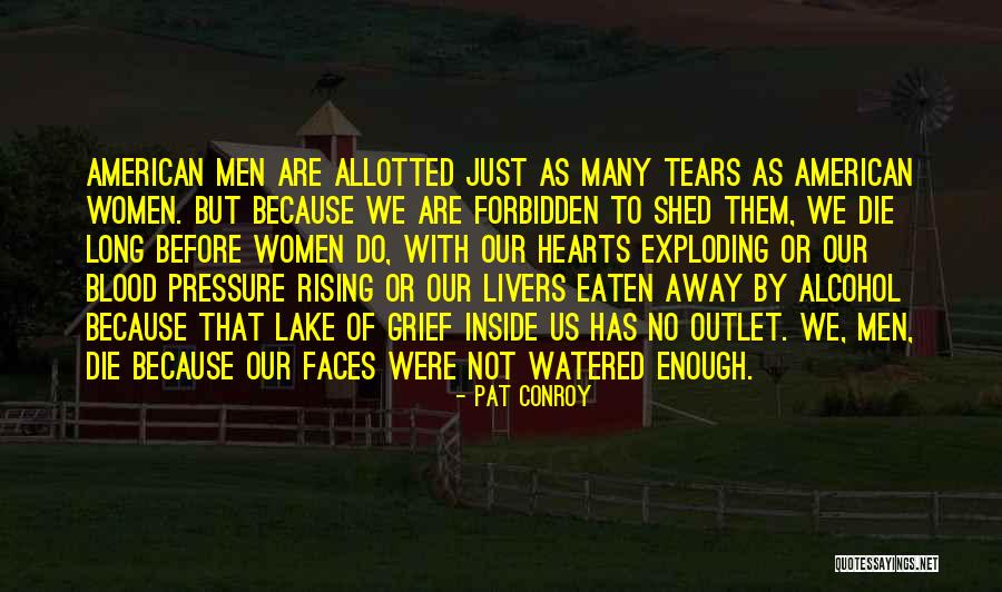 Tears Of Women Quotes By Pat Conroy Tears Of Women Quotes By Pat Conroy