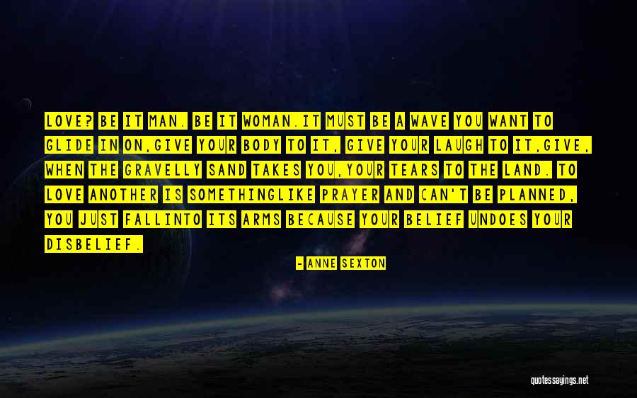 Tears Prayer Quotes By Anne Sexton Tears Prayer Quotes By Anne Sexton