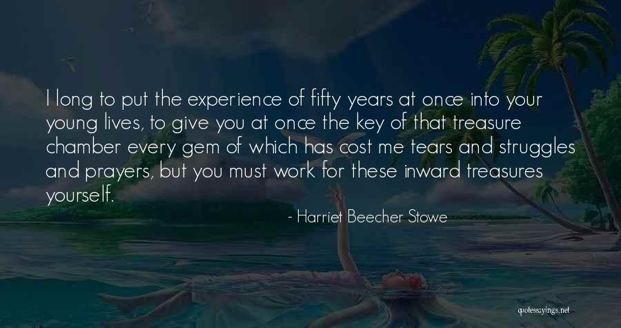 Tears Prayer Quotes By Harriet Beecher Stowe Tears Prayer Quotes By Harriet Beecher Stowe