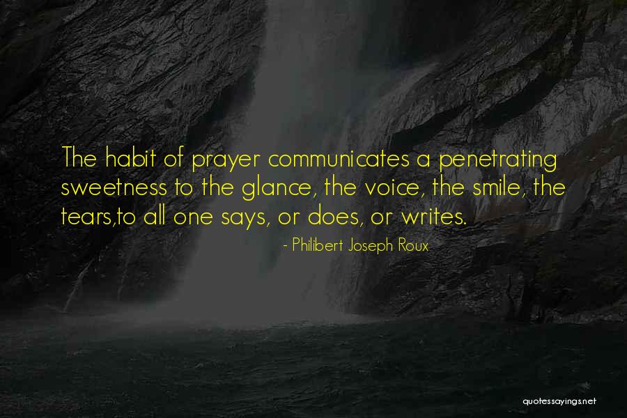 Tears Prayer Quotes By Philibert Joseph Roux Tears Prayer Quotes By Philibert Joseph Roux