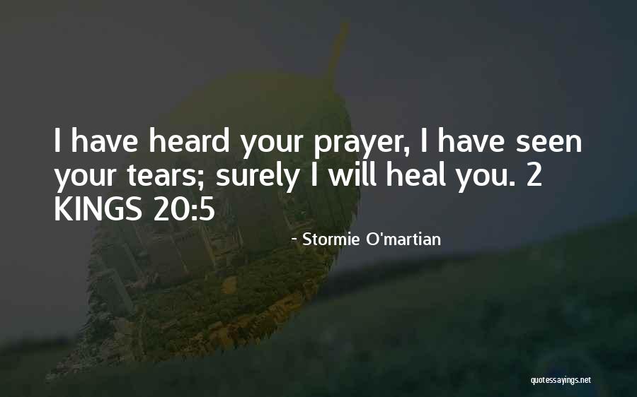 Tears Prayer Quotes By Stormie O'martian Tears Prayer Quotes By Stormie O'martian