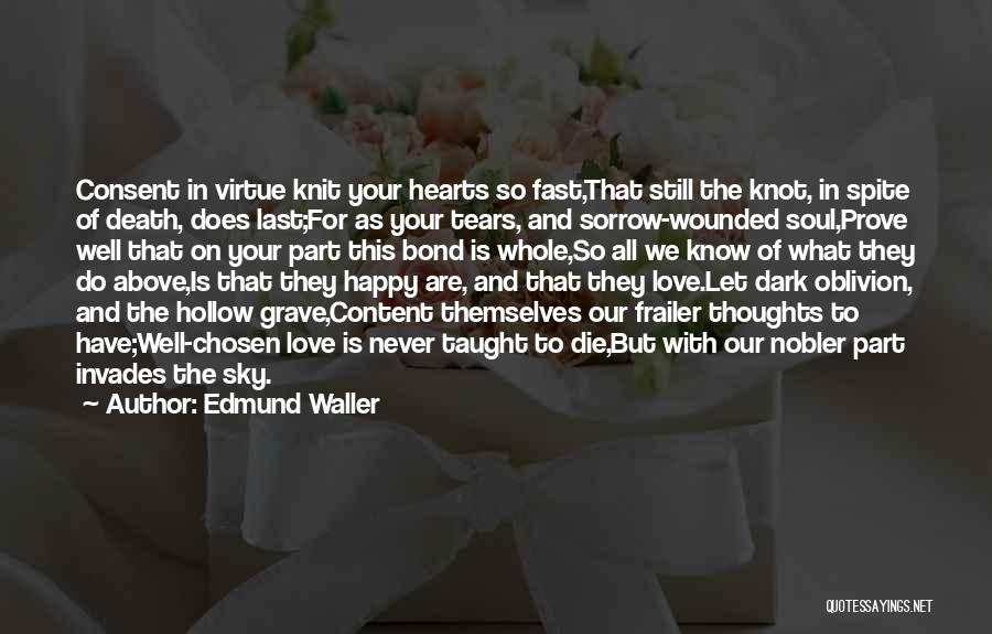 Tears Sorrow Quotes By Edmund Waller