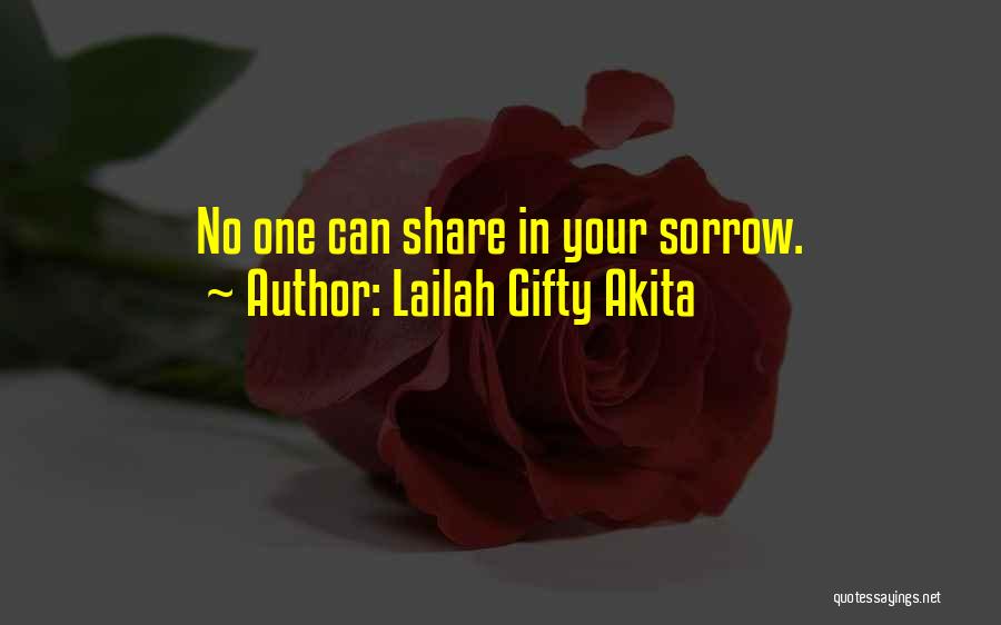 Tears Sorrow Quotes By Lailah Gifty Akita