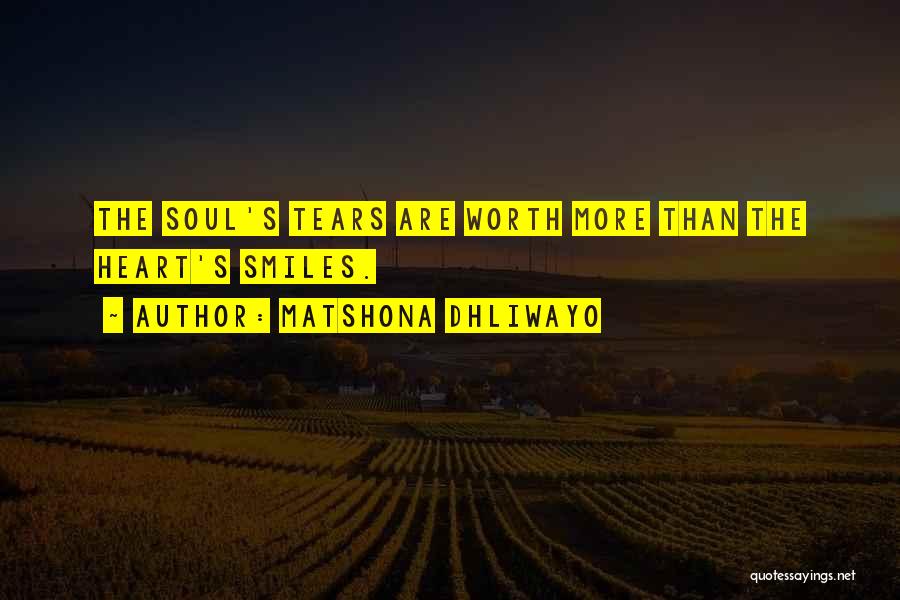 Tears Sorrow Quotes By Matshona Dhliwayo