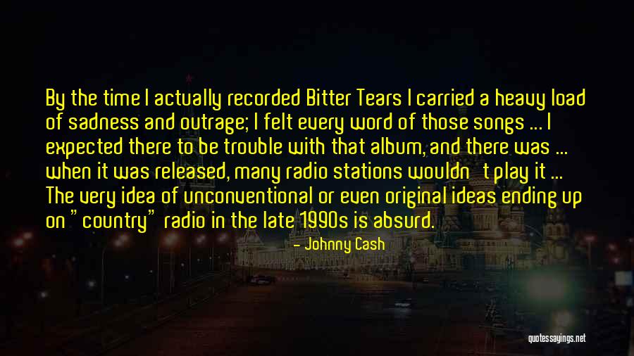 Tears The Song Quotes By Johnny Cash Tears The Song Quotes By Johnny Cash