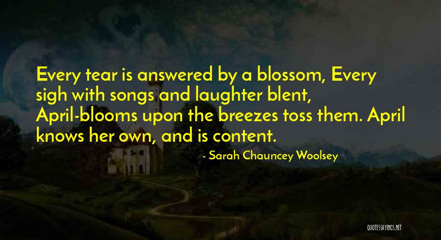 Tears The Song Quotes By Sarah Chauncey Woolsey Tears The Song Quotes By Sarah Chauncey Woolsey