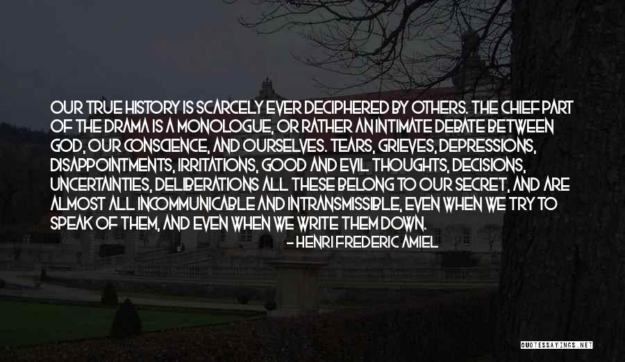 Tears Them Down Quotes By Henri Frederic Amiel Tears Them Down Quotes By Henri Frederic Amiel