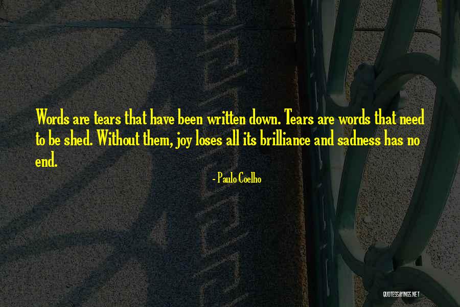 Tears Them Down Quotes By Paulo Coelho Tears Them Down Quotes By Paulo Coelho