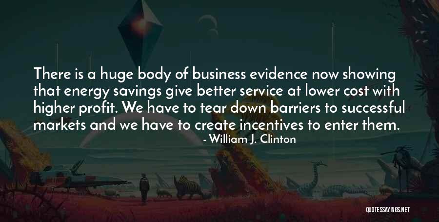 Tears Them Down Quotes By William J. Clinton Tears Them Down Quotes By William J. Clinton