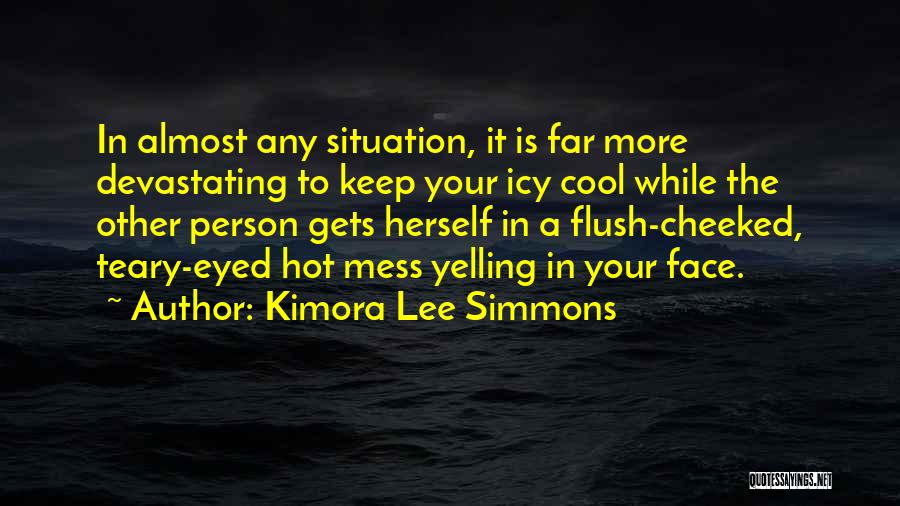 Teary Eyed Quotes By Kimora Lee Simmons