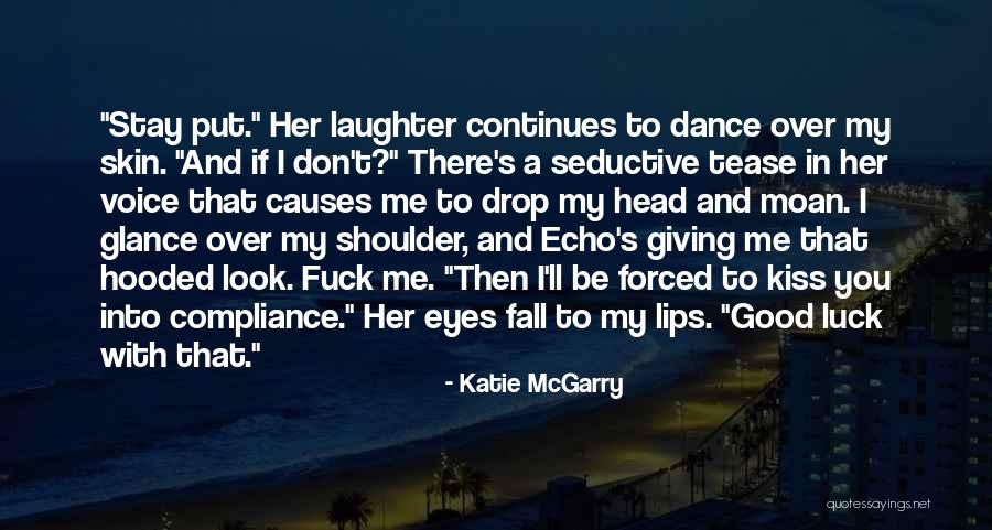 Tease Me Quotes By Katie McGarry Tease Me Quotes By Katie McGarry