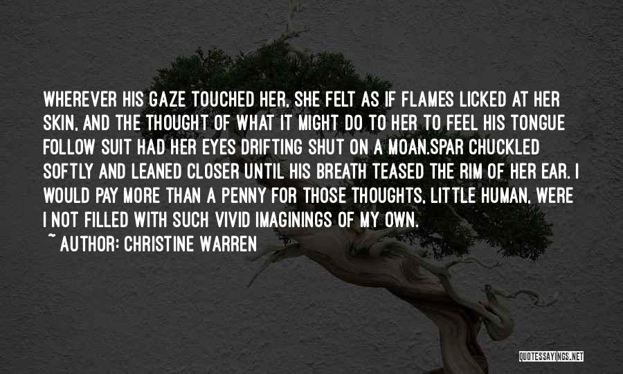 Teased Quotes By Christine Warren