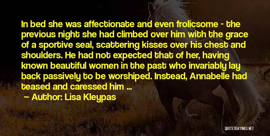 Teased Quotes By Lisa Kleypas