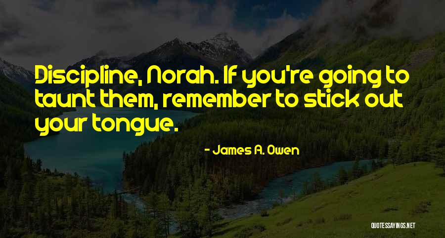Teasing Quotes By James A. Owen Teasing Quotes By James A. Owen