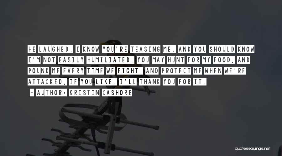 Teasing Quotes By Kristin Cashore