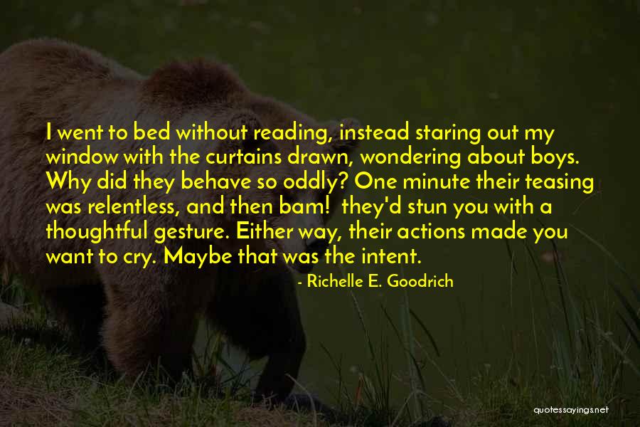 Teasing Quotes By Richelle E. Goodrich Teasing Quotes By Richelle E. Goodrich
