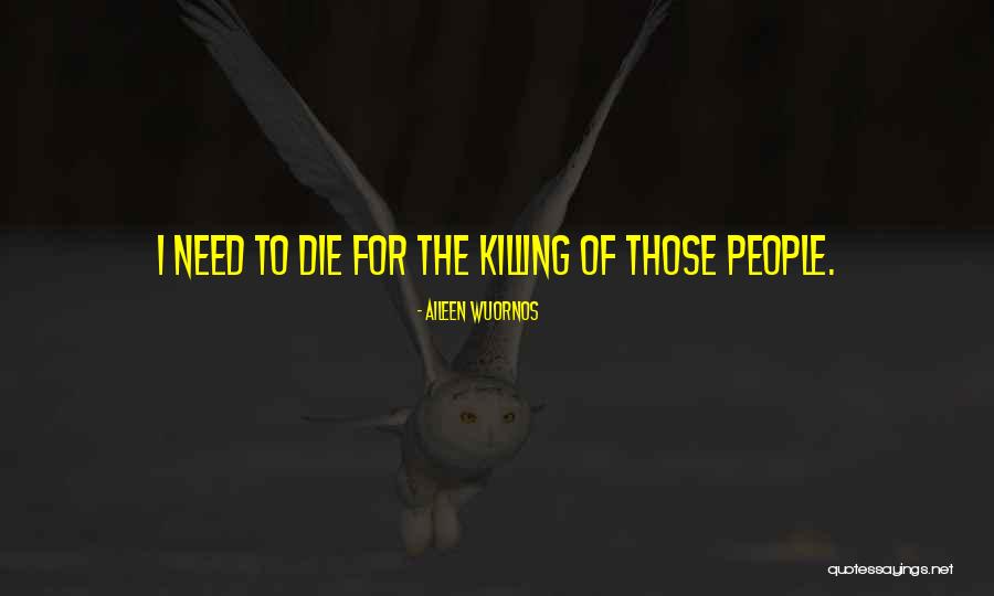 Teaspoons In Tablespoons Quotes By Aileen Wuornos