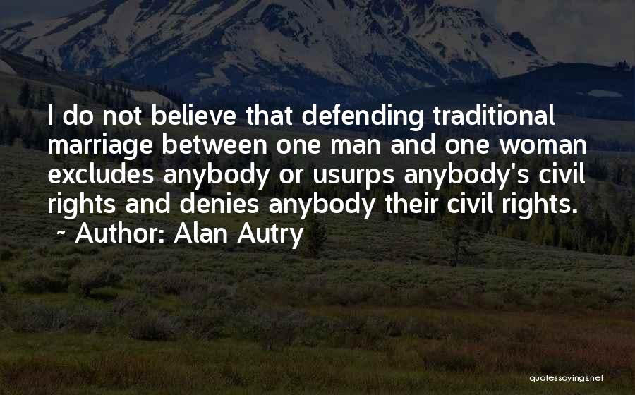 Teatar Na Quotes By Alan Autry
