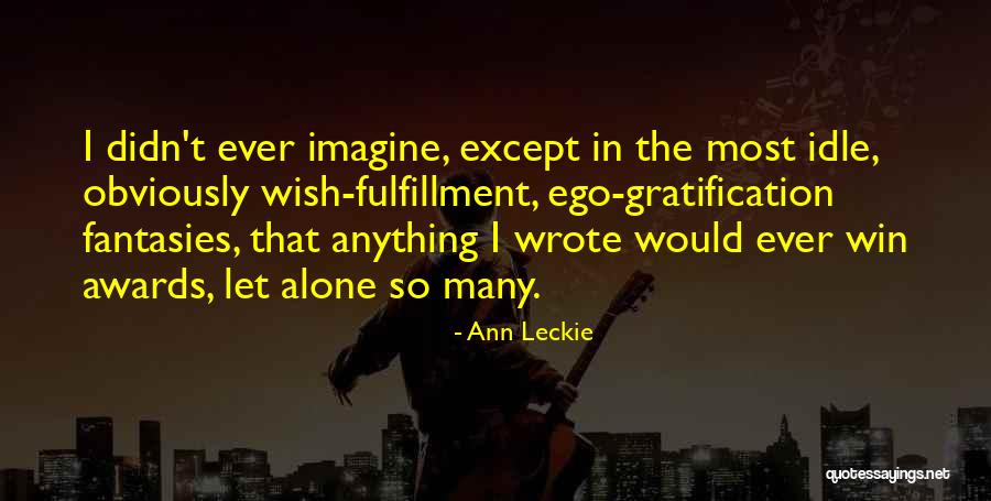 Teatery Quotes By Ann Leckie Teatery Quotes By Ann Leckie