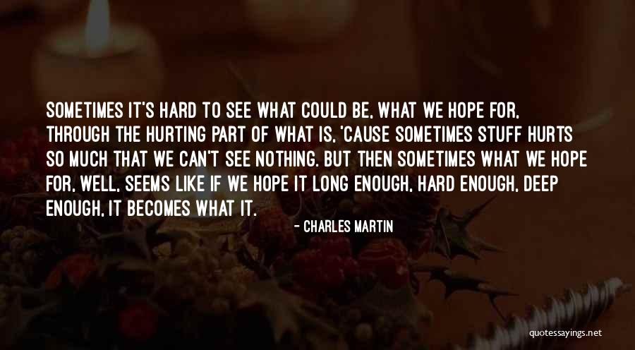 Teatimes Quotes By Charles Martin Teatimes Quotes By Charles Martin
