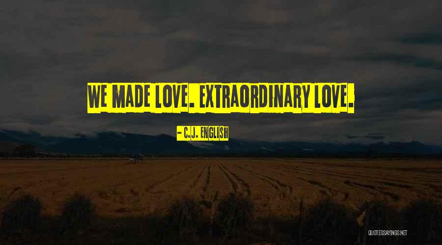 Teatral Dex Quotes By C.J. English Teatral Dex Quotes By C.J. English