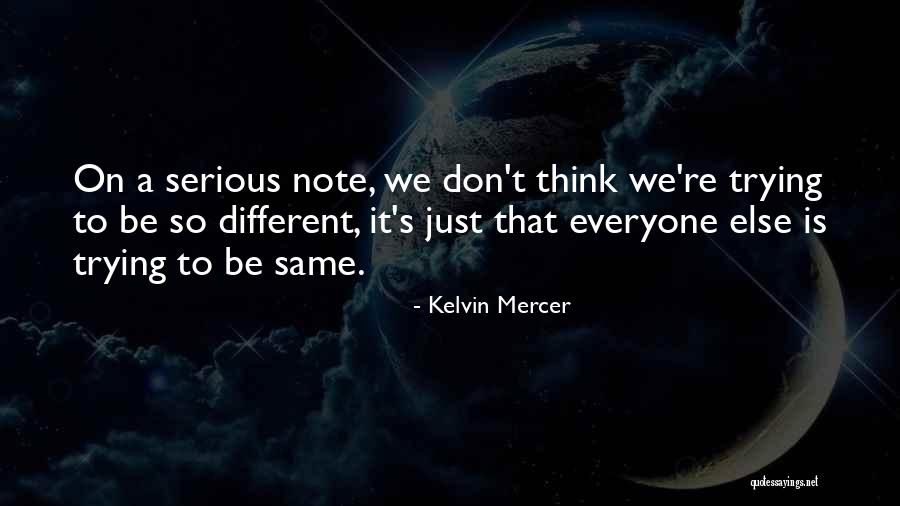 Teatri Shqiptar Quotes By Kelvin Mercer Teatri Shqiptar Quotes By Kelvin Mercer