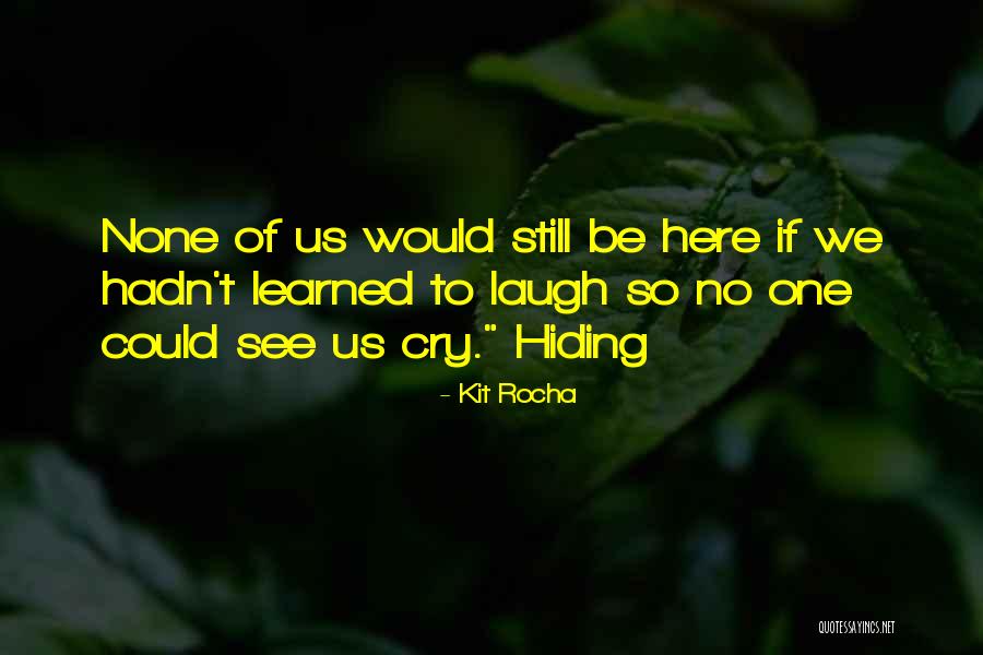 Teatrical Skin Quotes By Kit Rocha Teatrical Skin Quotes By Kit Rocha