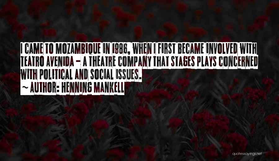 Teatro Quotes By Henning Mankell