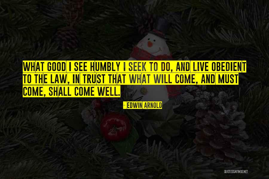 Teatro Zinzanni Quotes By Edwin Arnold Teatro Zinzanni Quotes By Edwin Arnold