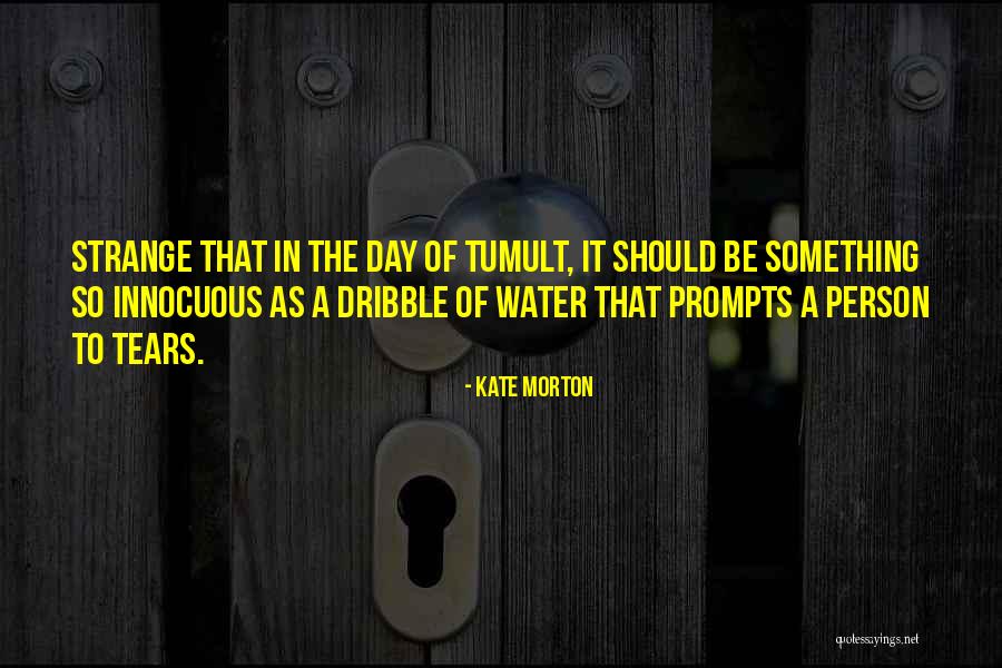 Tebar Pesona Quotes By Kate Morton Tebar Pesona Quotes By Kate Morton