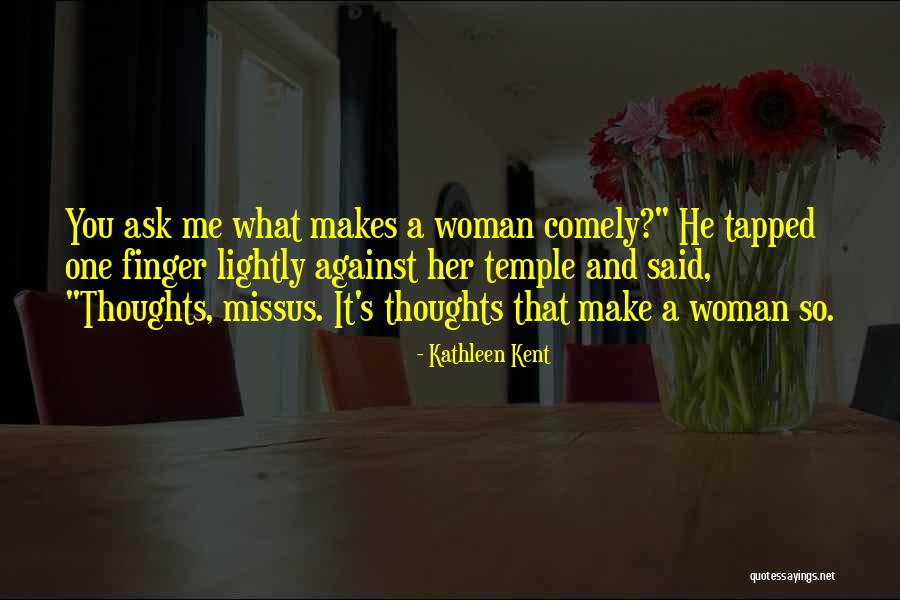 Tebar Pesona Quotes By Kathleen Kent Tebar Pesona Quotes By Kathleen Kent