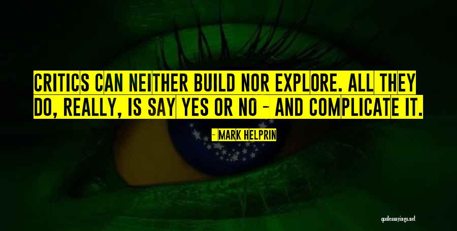 Tebbutt Law Quotes By Mark Helprin Tebbutt Law Quotes By Mark Helprin