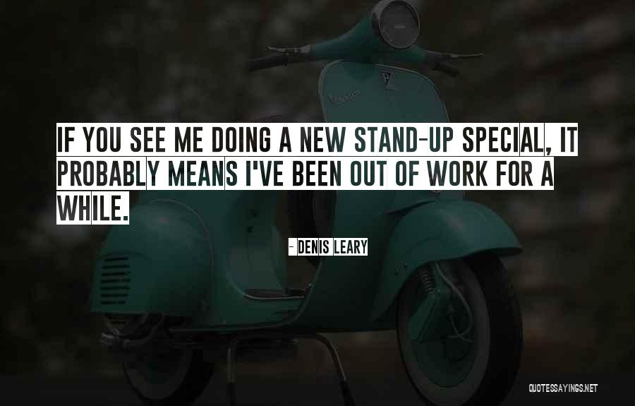 Tebedo Gary Quotes By Denis Leary Tebedo Gary Quotes By Denis Leary