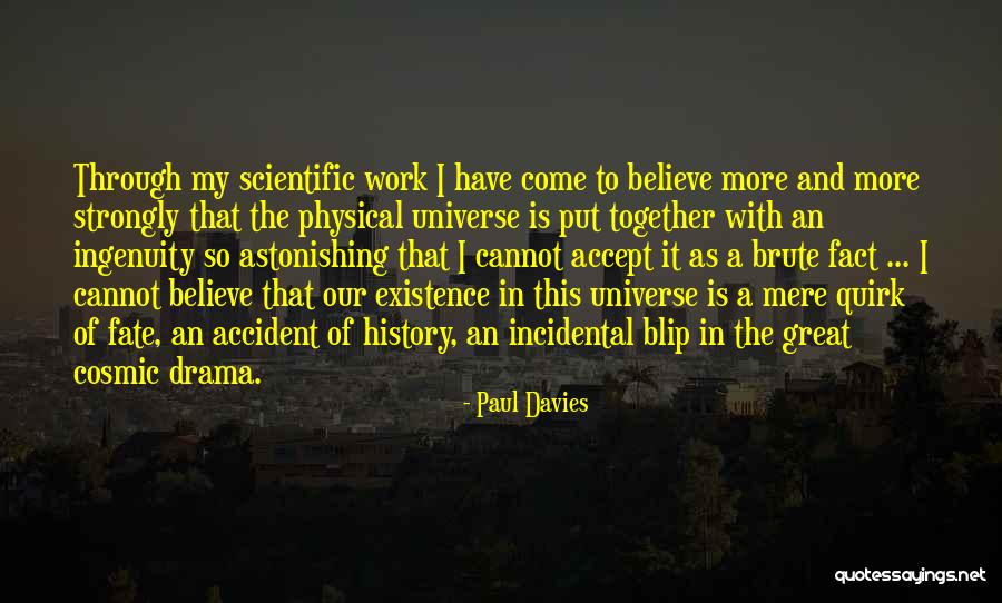 Tebing Tinggi Quotes By Paul Davies Tebing Tinggi Quotes By Paul Davies