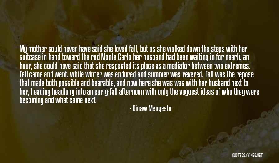Tebockhorst Origin Quotes By Dinaw Mengestu Tebockhorst Origin Quotes By Dinaw Mengestu