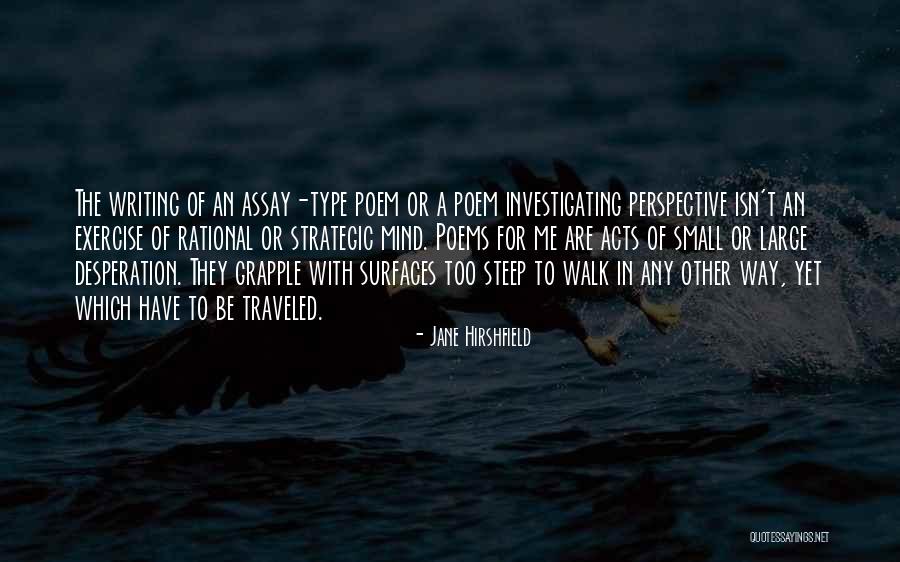 Tech Breaks Quotes By Jane Hirshfield Tech Breaks Quotes By Jane Hirshfield