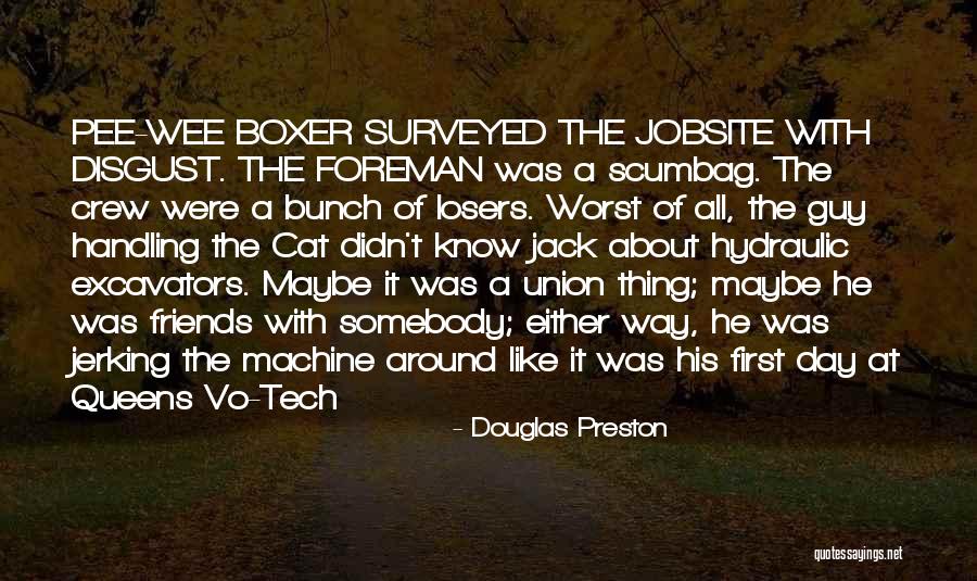Tech Crew Quotes By Douglas Preston Tech Crew Quotes By Douglas Preston